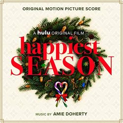 Happiest Season - Original Score