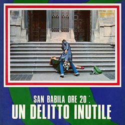 San Babila ore 20: Un delitto inutile