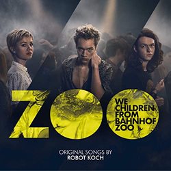We Children from Bahnhof Zoo - Original Songs