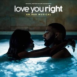 Love You Right: An R&B Musical (EP)