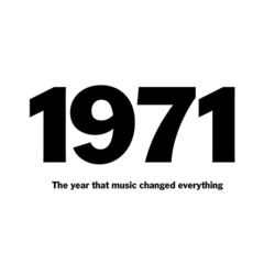 1971: The Year That Music Changed Everything