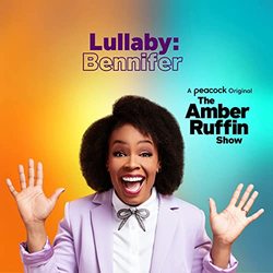 The Amber Ruffin Show: Lullaby: Bennifer (Single)