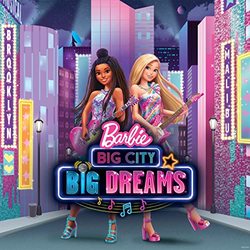 Barbie Big City Big Dreams (EP)