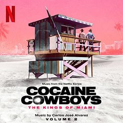 Cocaine Cowboys: The Kings of Miami - Vol. 2