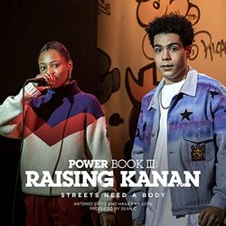 Power Book III: Raising Kanan: Street Needs a Body (Single)