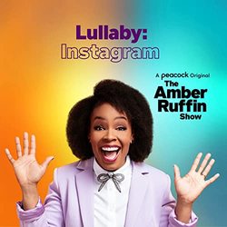 The Amber Ruffin Show: Lullaby: Instagram (Single)