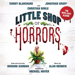 Little Shop of Horrors (The New Cast Album)