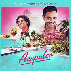 Acapulco: Season 1