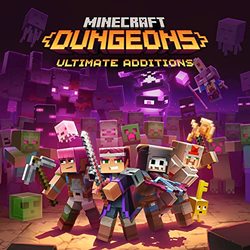 Minecraft Dungeons: Ultimate Additions