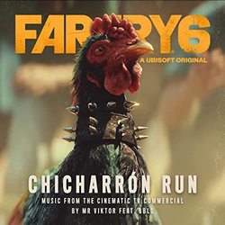Far Cry 6: Chicharron Run (Music from the Cinematic TV Commercial) (Single)