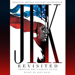 JFK Revisited: Through the Looking Glass