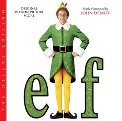 Elf - Original Score: The Deluxe Edition