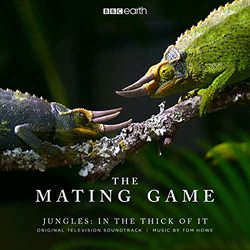 The Mating Game - Jungles: In the Thick of It