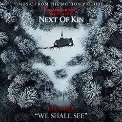 Paranormal Activity: Next of Kin: We Shall See (Single)