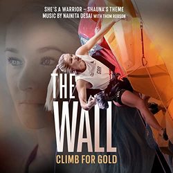 The Wall - Climb for Gold: She's a Warrior - Shauna's Theme (Single)