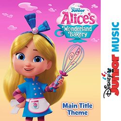 Alice's Wonderland Bakery Main Title Theme (Single)
