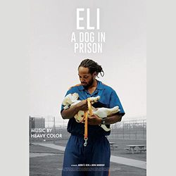 Eli: A Dog in Prison