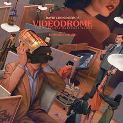 Videodrome - The Complete Restored Score - Vinyl Edition