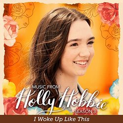 Holly Hobbie: I Woke Up Like This (Single)