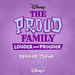 The Proud Family: Louder and Prouder: Opening Theme (Single)