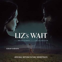 Liz's Wait: Gran Sabana (Single)