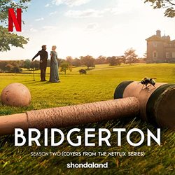 Bridgerton: Season 2 - Covers from the Netflix Series