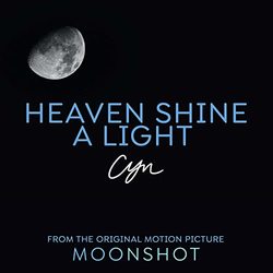 Moonshot: Heaven Shine a Light (Single)