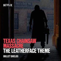 Texas Chainsaw Massacre: The Leatherface Theme