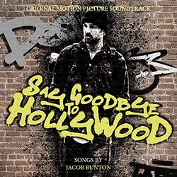 Say Goodbye to Hollywood (EP)