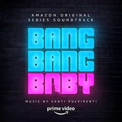 Bang Bang Baby: Season 1