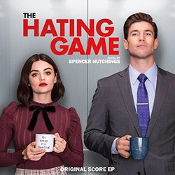 The Hating Game - Original Score (EP)
