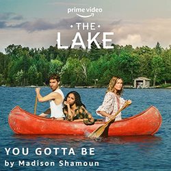 The Lake: You Gotta Be (Single)