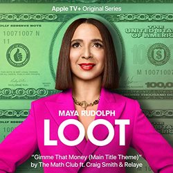 Loot: Gimme That Money (Main Title Theme) (Single)