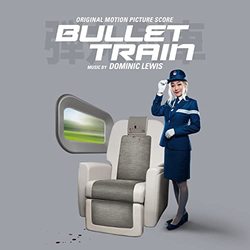 Bullet Train - Original Score