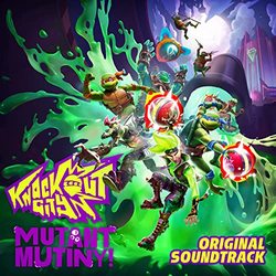 Knockout City: Mutant Mutiny! (EP)