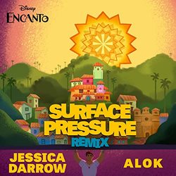 Encanto: Surface Pressure (Alok Remix) (Single)