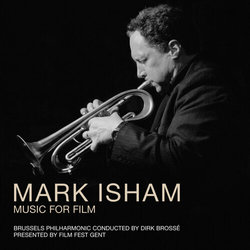 Mark Isham - Music for Film