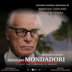 Arnoldo Mondadori - I libri per cambiare il mondo