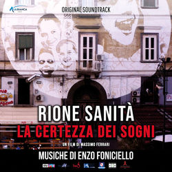 Rione Sanita - La certezza dei sogni