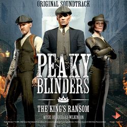 Peaky Blinders: The King's Ransom