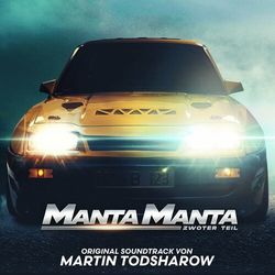 Manta Manta - Zwoter Teil