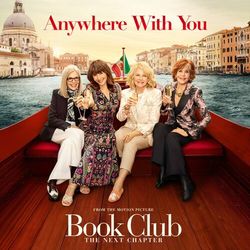 Book Club: The Next Chapter: Anywhere With You (Single)