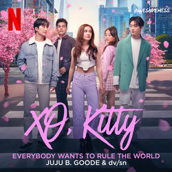 XO, Kitty: Everybody Wants to Rule the World (Single)