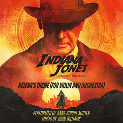 Indiana Jones and the Dial of Destiny: Helena's Theme (For Violin and Orchestra) (Single)