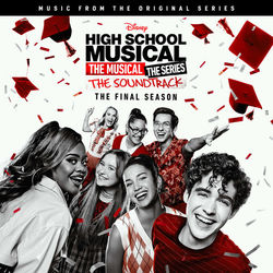 High School Musical: The Musical: The Series: The Final Season