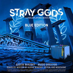 Stray Gods: The Roleplaying Musical - Blue Edition