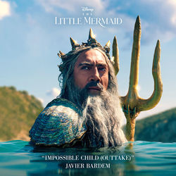 The Little Mermaid: Impossible Child (Outtake) (Single)