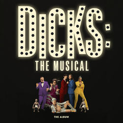 Dicks: The Musical