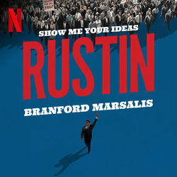 Rustin: Show Me Your Ideas (Single)