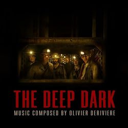 The Deep Dark (Gueules Noires)